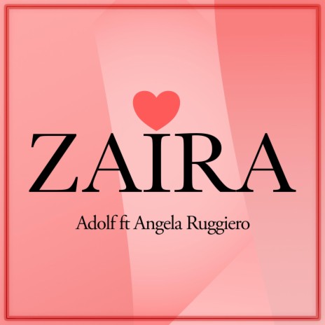 Zaira ft. Angela Ruggiero | Boomplay Music