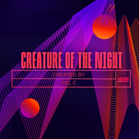 Creature Of The Night (Radio Edit)