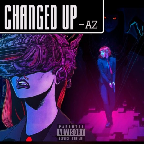 Changed Up | Boomplay Music