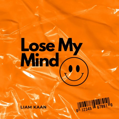 Lose My Mind | Boomplay Music