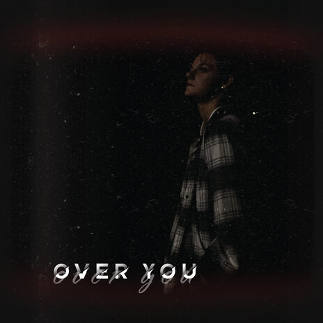 Over You | Boomplay Music