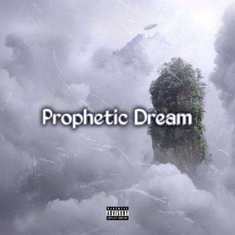Prophetic Dream. | Boomplay Music