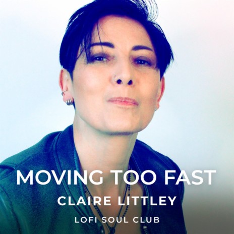 Moving Too Fast | Boomplay Music