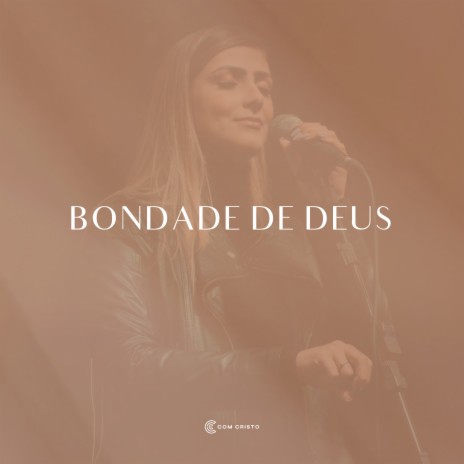 Bondade de Deus | Boomplay Music