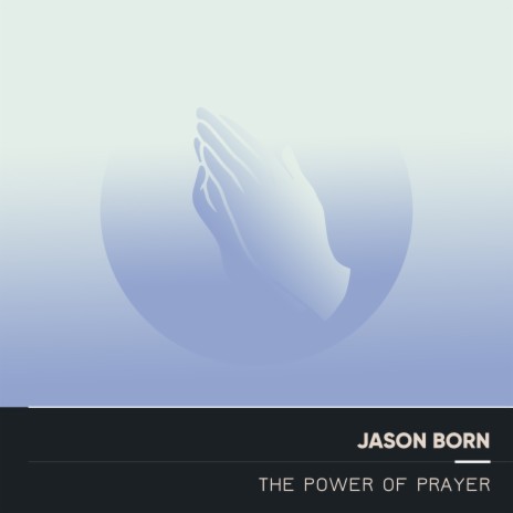 The Power of Prayer | Boomplay Music