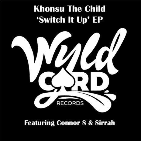 Switch It Up ft. Connor-S