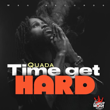 Time Get Hard | Boomplay Music