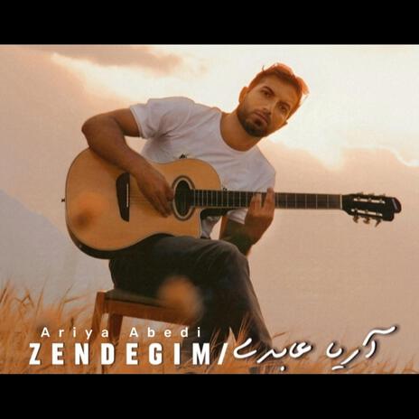 Zendegim ft. Arikson | Boomplay Music