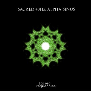 Sacred 40Hz Alpha Sinus