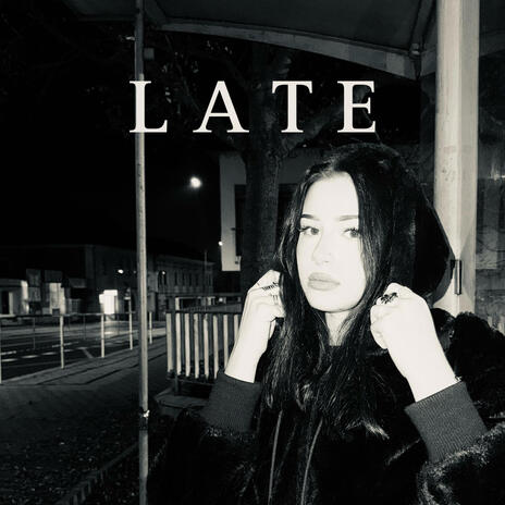 LATE | Boomplay Music