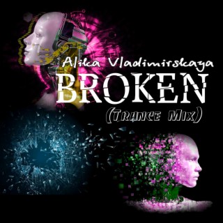 Broken (Trance Mix)