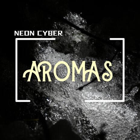 AROMAS