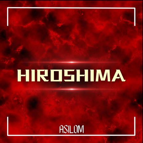 HIROSHIMA | Boomplay Music