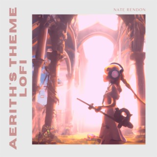 Aerith's Theme (From Final Fantasy 7) [Lofi]