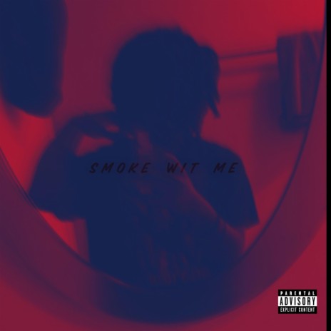 Smoke Wit Me | Boomplay Music