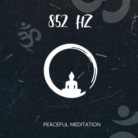852 Hz Spiritual Enlightenment | Boomplay Music