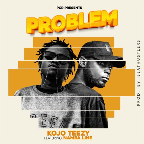 PROBLEM ft. Namba Line | Boomplay Music