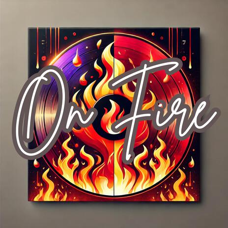 On Fire | Boomplay Music