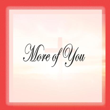 More of You | Boomplay Music