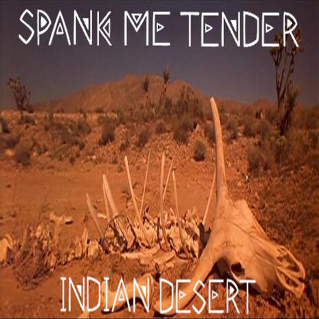 Indian Desert (Demo version) | Boomplay Music