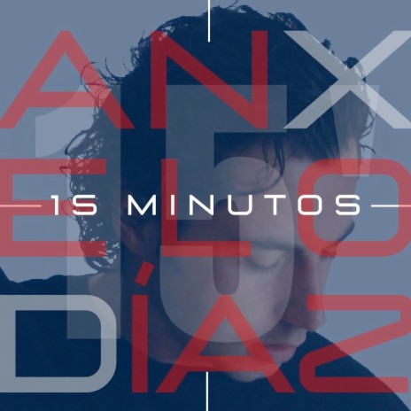 15 Minutos | Boomplay Music