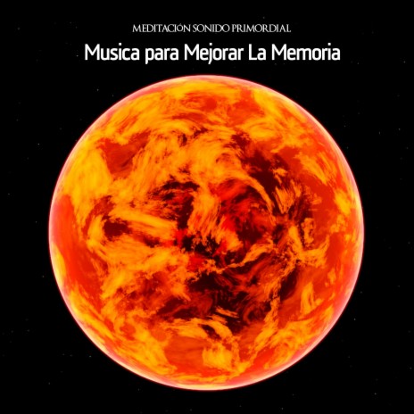 Musica para Mejorar La Memoria | Boomplay Music