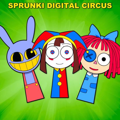 Sprunki Amazing Digital Circus Song | Boomplay Music