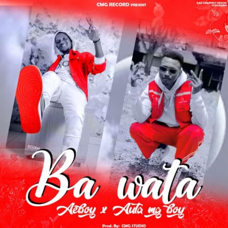 Ba Wata ft. Auta MG Boy | Boomplay Music