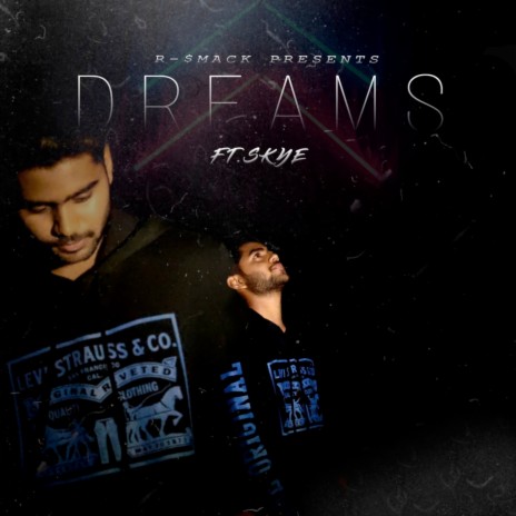 Dreams ft. SKYE | Boomplay Music