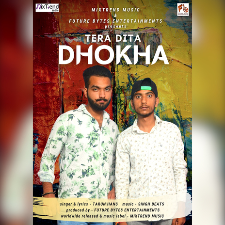 Tera Dita Dhokha | Boomplay Music