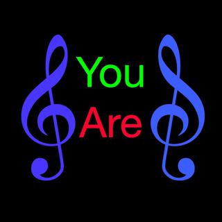 You Are