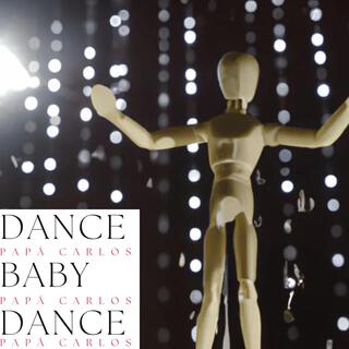 Dance Baby Dance lyrics | Boomplay Music