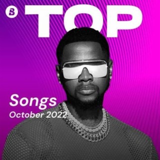 Top Songs October 2022