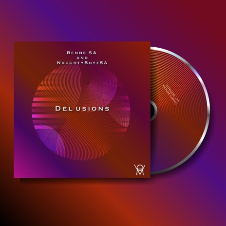 Delusions (Nostalgic Mix) ft. NaughtyBoyzSA