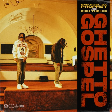 GHETTO GOSPEL ft. Rich The Kid | Boomplay Music