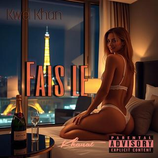 Fais le lyrics | Boomplay Music