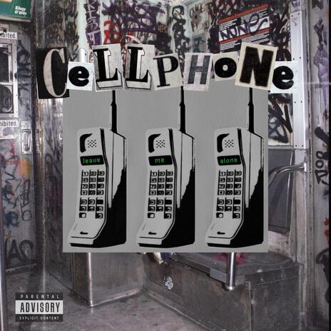 Cell Phone | Boomplay Music