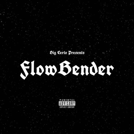 Flow Bender | Boomplay Music