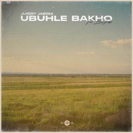 Ubuhle Bakho ft. Blue Pappi | Boomplay Music