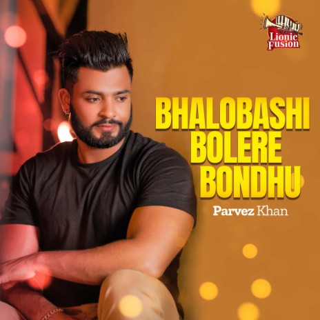 Bhalobashi Bolere Bondhu ft. Noksha The Band | Boomplay Music