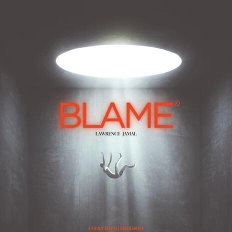 Blame | Boomplay Music