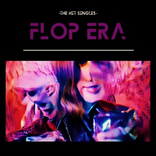 Flop Era