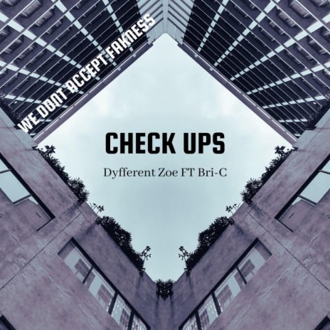 Check Ups ft. Bri-C