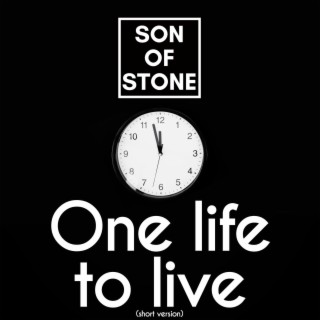 One life to live (Short Version)