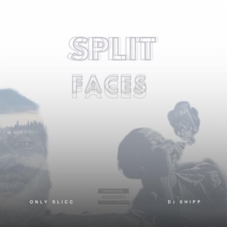 Split Faces