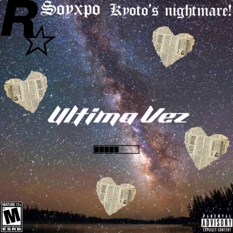 Ultima Vez! ft. KYOTO'S NIGHTMARE! | Boomplay Music