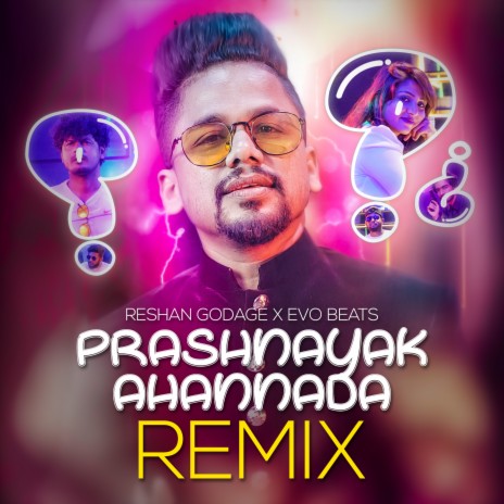 Prashnayak Ahannada (Remix) ft. EVO BEATS | Boomplay Music