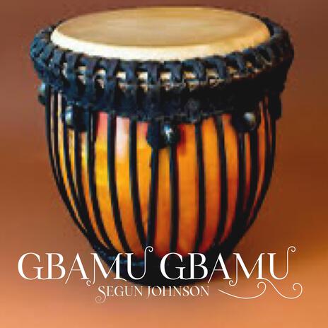 Gbamu Gbamu Jigi Jigi | Boomplay Music