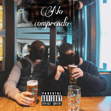 No comprendo | Boomplay Music