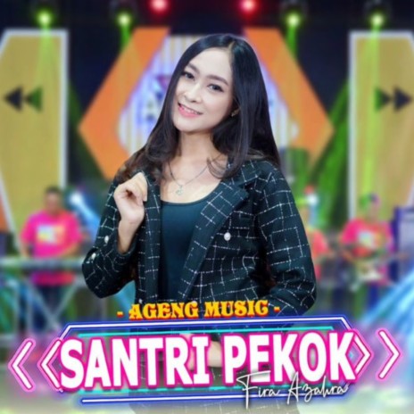 Santri Pekok ft. Fira Azahra | Boomplay Music